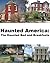Haunted America: The Haunted Bed and Breakfasts