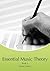 Essential Music Theory: Lea...