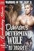 Damon's Determined Wolf (Warriors of the Light #11)
