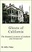 Ghosts of California: The Haunted Locations of Anaheim and Disneyland