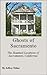 Ghosts of Sacramento: The Haunted Locations of Sacramento, California