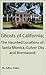 Ghosts of California: The Haunted Locations of Santa Monica, Culver City and Brentwood