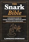 The Snark Bible: ...