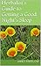Herbalist's Guide to Getting a Good Night's Sleep by Janet Partlow