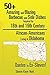 50+ Amazing and Blazing Barbeque and Side Dishes Survival Recipes Inspired by 18th and 19th Century African-Americans Living in Oklahoma Quotes by Ex-Slaves!