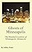 Ghosts of Minneapolis: The Haunted Locations of Minneapolis, Minnesota