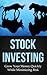 Stock Investing: Grow Your ...