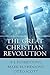 The Great Christian Revolution by Mark R. Rushdoony