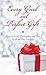 Every Good and Perfect Gift: Devotional Thoughts on the Gift of the Savior (Value Books)