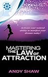 Mastering The Law of Attraction