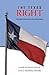 The Texas Right: The Radica...