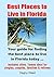 Best Places to Live in Florida by Dagny Wasil