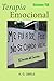 Terapia Emocional para la Atracción. Sistema TEA. Desarrollo Personal. Emociones toxica: El Secreto detrás del Secreto . Descubre emociones saboteadoras ... desees. Emociones toxicas (Spanish Edition)
