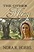 The Other Mary by Nora Hobbs