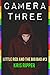 Camera Three (Little Red and the Big Bad Book 3)