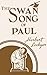 The Swan Song of Paul: Studies in 2 Timothy