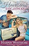 Heartbreak Highway (From Here to Forever, #2)