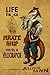 Life is a Pirate Ship Run by a Velociraptor