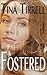 Fostered (Fostered Book 1)