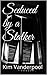 Seduced by a Stalker by Kim Vanderpool