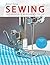 First Time Sewing by Creative Publishing Interna...