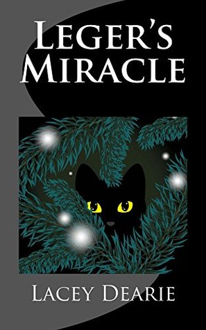 Leger's Miracle (The Leger Cat Sleuth Mysteries Series Book 13)