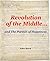 Revolution of the Middle: a...
