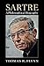 Sartre: A Philosophical Bio...
