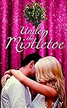 Under The Mistletoe by M.C. Cerny
