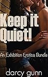 Keep It Quiet! - An Exhibition Erotica Bundle