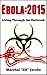 Ebola:2015: Living Through the Outbreak
