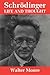 Schrödinger by Walter J. Moore Schrödinger by Walter J. Moore