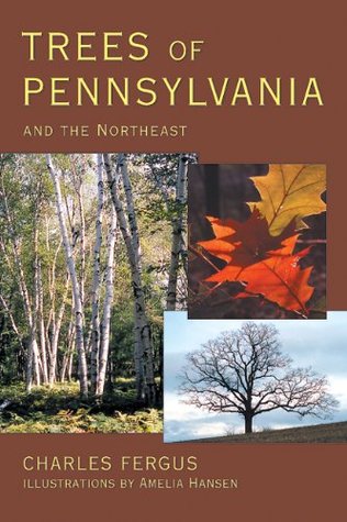 Trees of Pennsylvania: and the Northeast (Kindle Edition)