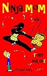 Ninja Mom Book 2 - Tubby Malone: Freddy's Diary (Kids "Ninja Mom" Adventure Books, for children age 5 and up)