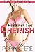 Her First Time: Cherish