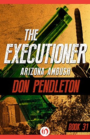 Arizona Ambush (The Executioner, #31)