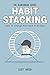 Habit Stacking by Scott Green