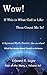 Wow! If This is What God is Like, Then Count Me In! by Edward Sager