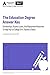 The Education Degree Answer...