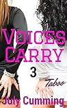 Voices Carry - 3 by July Cumming
