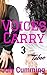 Voices Carry - 3 (Taboo Forbidden Man of the House Erotica)