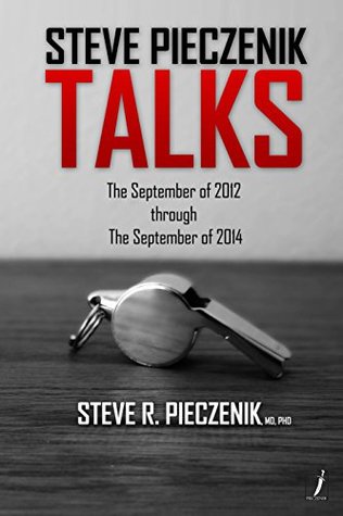 STEVE PIECZENIK TALKS: The September of 2012 Through The September of 2014 (Kindle Edition)
