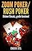 Zoom Poker/Rush Poker: Kleiner Einsatz, große Gewinne! (German Edition)