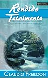 Rendido totalmente (Spanish Edition)