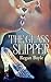 The Glass Slipper (Sensual Fairy Stories Book 1)