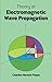 Theory of Electromagnetic Wave Propagation (Dover Books on Physics)