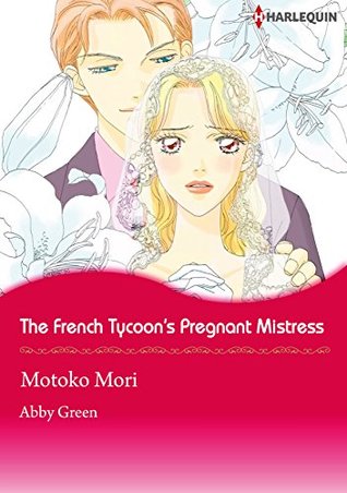 The French Tycoon's Pregnant Mistress (Kindle Edition)