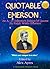 QUOTABLE EMERSON: A Collector's Edition of Quotations by Ralph Waldo Emerson (Quotable Wisdom Books Book 4)