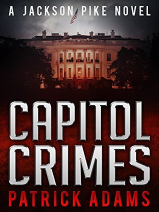 Capitol Crimes (The Iron Triangle #2)