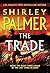 THE TRADE by Shirley Palmer